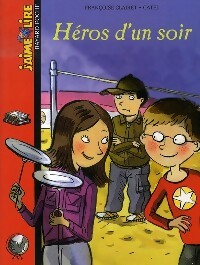 Héros d'un soir - Françoise Clairet - Livre