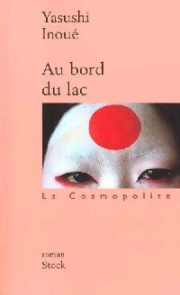 Au bord du lac - Yasushi Inoué - Livre