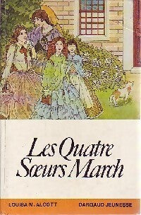 Les quatre soeurs March - Louisa May Alcott - Livre