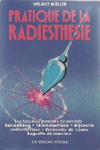 Pratique de la radiesthésie - Helmut Müller - Livre