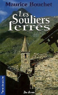 Les souliers ferrés - Maurice Bouchet - Livre