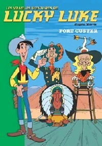 Les nouvelles aventures de Lucky Luke Tome VI : Fort Custer - Morris - Livre