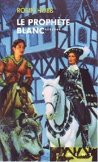 L'assassin royal Tome VII : Le prophète blanc - Robin Hobb - Livre