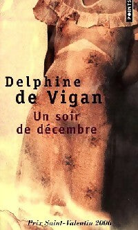 Un soir de décembre - Delphine De Vigan - Livre