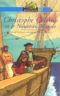 Christophe Colomb et le Nouveau Monde - Hélène Kerillis - Livre