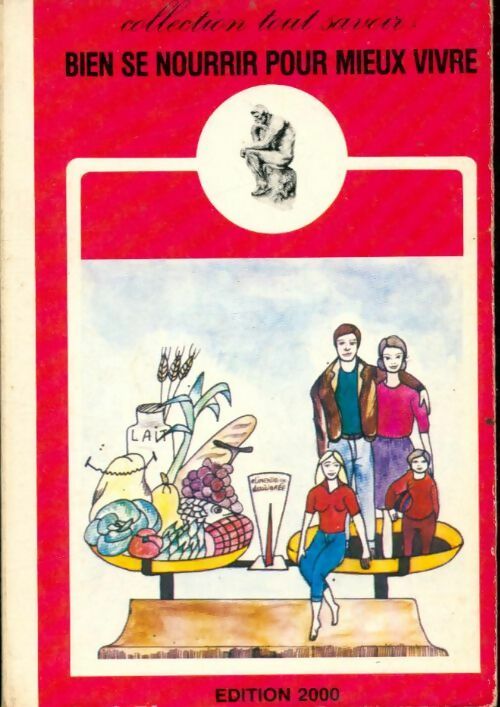 Bien se nourrir pour mieux vivre - Collectif - Livre