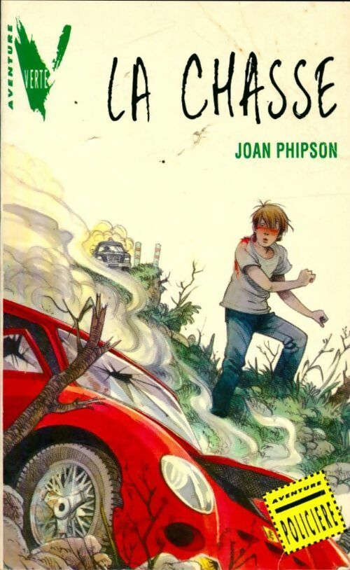 La chasse - Joan Phipson - Livre