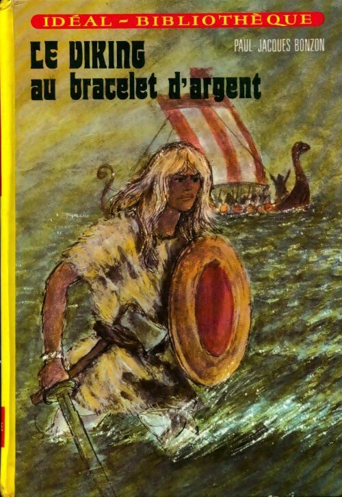 Le viking au bracelet d'argent - Paul-Jacques Bonzon - Livre