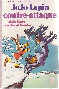 Jojo Lapin contre-attaque - Emmanuel Baudry - Livre