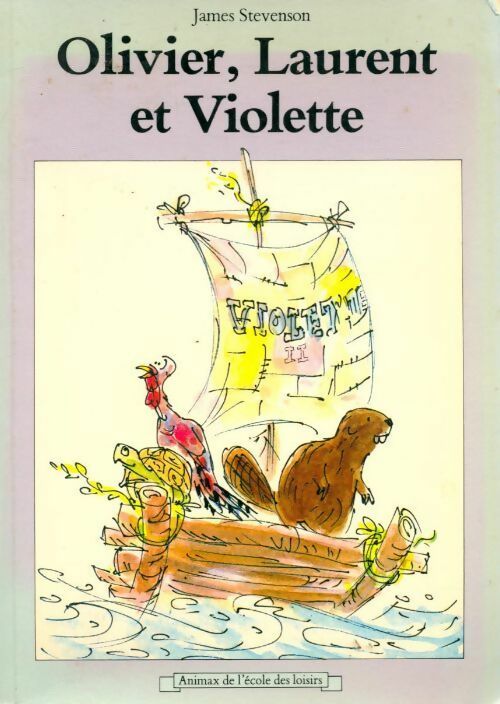 Olivier, Laurent et Violette - James Stevenson - Livre