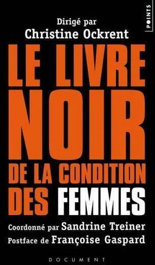 Le livre noir de la condition des femmes - Christine Ockrent - Livre