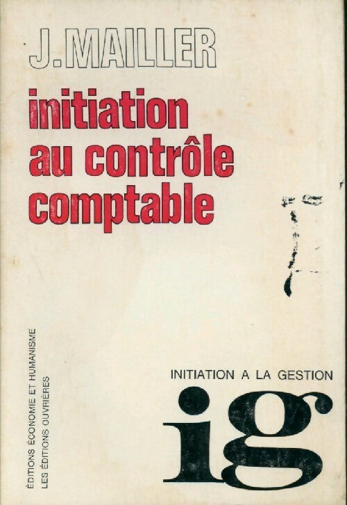 Initiation au contrôle comptable - JAcky Mailler - Livre