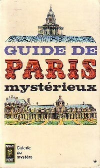 Guide de Paris mystérieux Tome I - Collectif - Livre