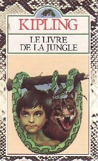 Le livre de la jungle - Rudyard Kipling - Livre