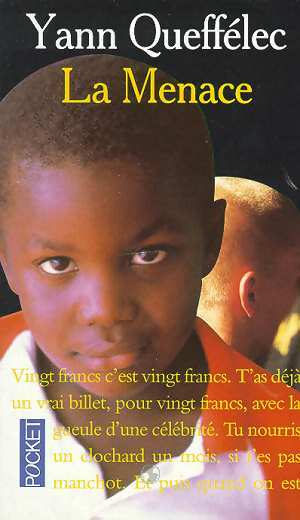La menace - Yann Queffélec - Livre