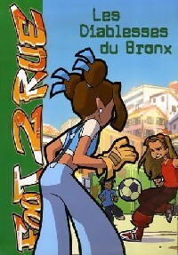 Foot 2 rue Tome VIII : Les diablesses du Bronx - Stefano Benni - Livre