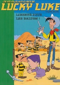 Les nouvelles aventures de Lucky Luke Tome VII : Liberté pour les Dalton - Collectif - Livre