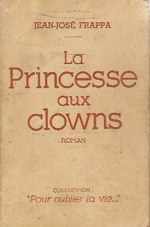 La princesse aux clowns - Jean-José Frappa - Livre
