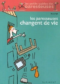 Les paresseuses changent de vie - Anita Naik - Livre