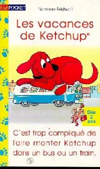 Les vacances de Ketchup - Norman Bridwell - Livre