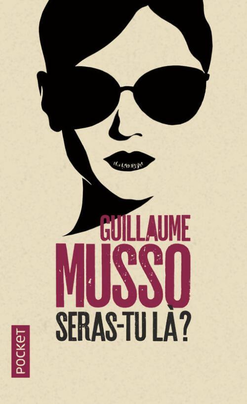 Seras-tu là ? - Guillaume Musso - Livre