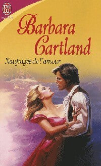 Naufragée de l'amour - Barbara Cartland - Livre