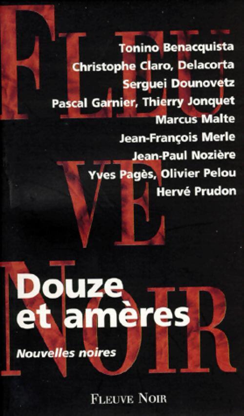 Douze et amères - Collectif - Livre