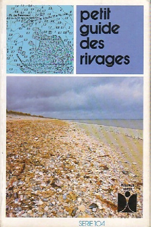 Petit guide des rivages - Dorothée Koechlin-Schwartz - Livre