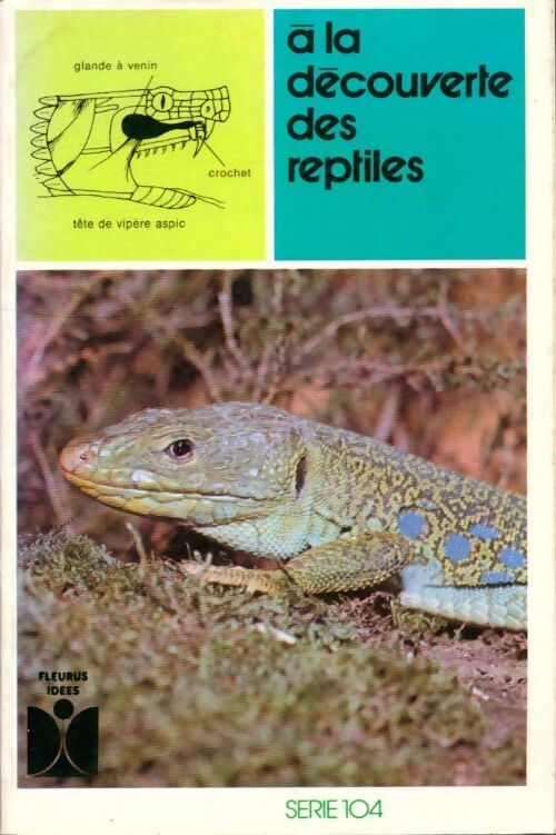 A la découverte des reptiles - Inconnu - Livre