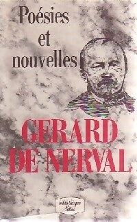 Poésies et nouvelles - Gérard De Nerval - Livre