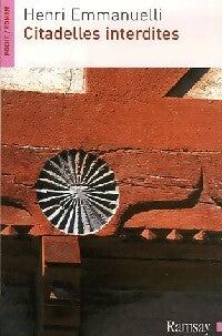 Citadelles interdites - Henri Emmanuelli - Livre