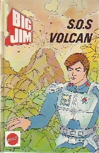 S.O.S. Volcan - Jacques Bastian - Livre