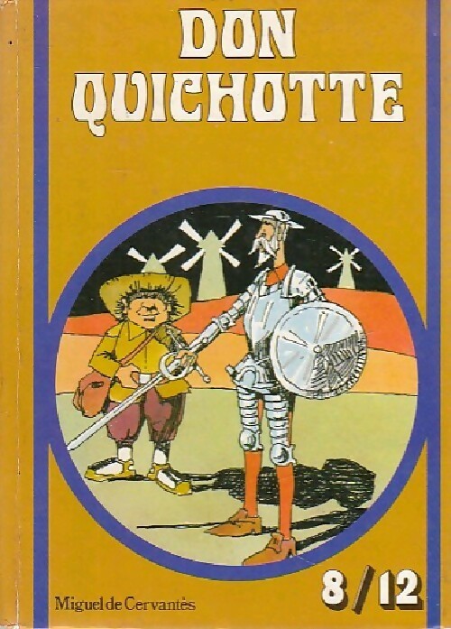 Don Quichotte - Miguel De Cervantès - Livre
