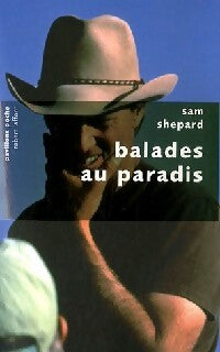 Balades au paradis - Sam Shepard - Livre