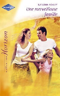 Une merveilleuse famille - Natasha Oakley - Livre