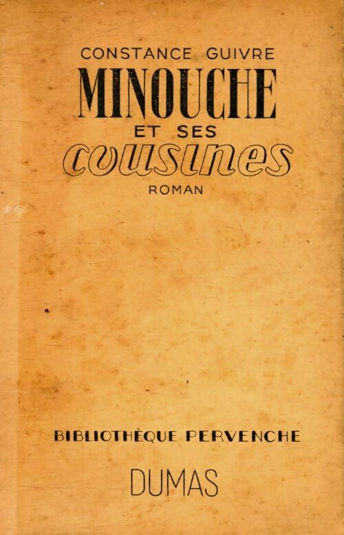 Minouche et ses cousines - Constance Guivre - Livre