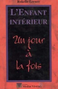 L'enfant intérieur un jour à la fois - Rokelle Lerner - Livre