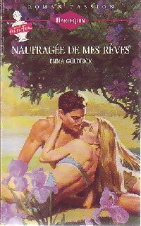 Naufragée de mes rêves - Emma Goldrick - Livre