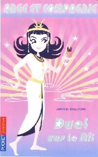 Ange et Compagnie Tome X : Duel sur le Nil - Annie Dalton - Livre