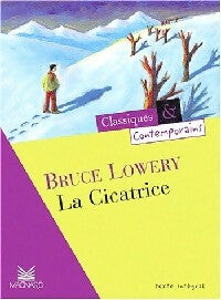 La cicatrice - Bruce Lowery - Livre