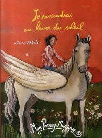Je reviendrai au lever du soleil - Jenny Oldfield - Livre