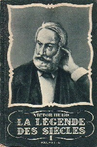 La légende des siècles (extraits) Tome I - Victor Hugo - Livre