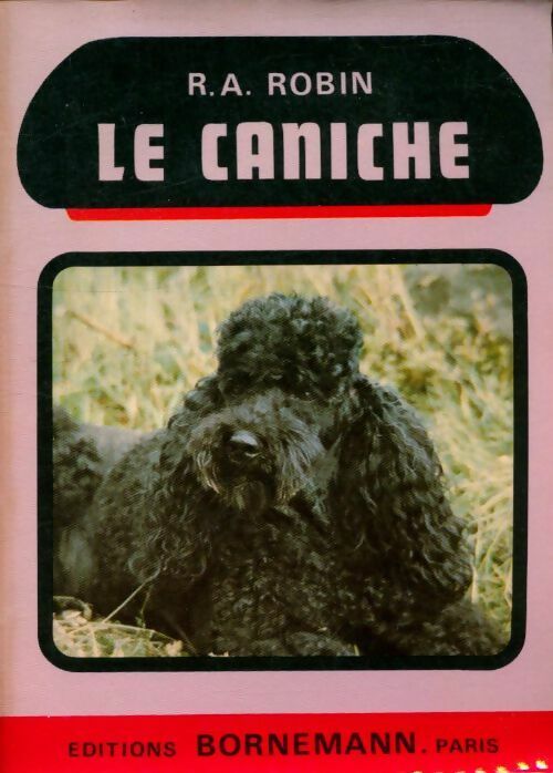 Le caniche - Olivier Robin - Livre