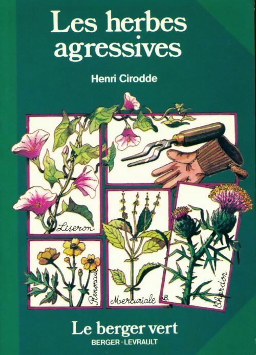 Les herbes agressives - Inconnu - Livre