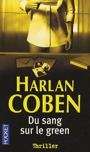 Du sang sur le green - Harlan Coben - Livre