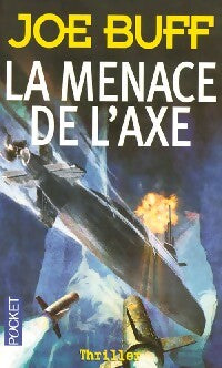 La menace de l'Axe - Joe Buff - Livre