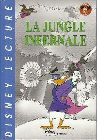 La jungle infernale - Walt Disney - Livre