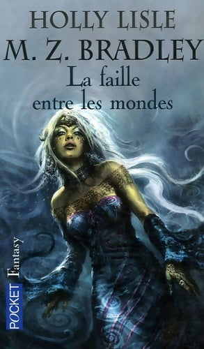 Les pouvoirs perdus Tome II : La faille entre les mondes - Marion Zimmer Bradley - Livre