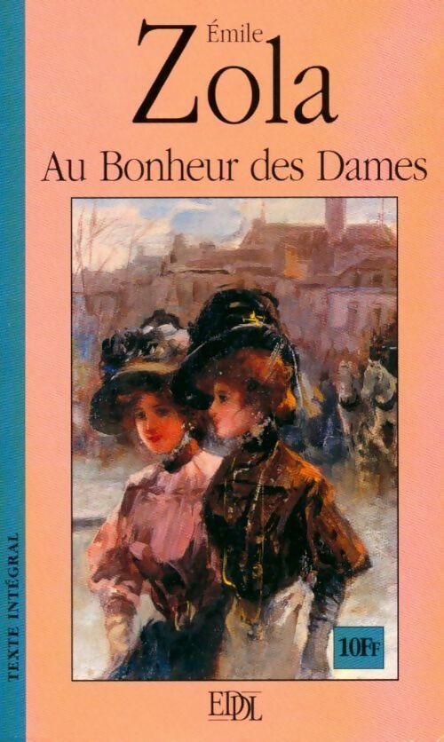 Au bonheur des dames - Emile Zola - Livre