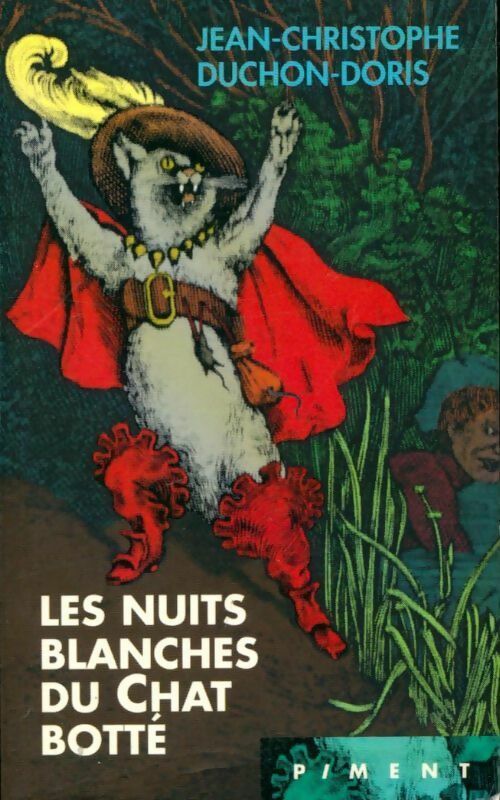 Les nuits blanches du Chat Botté - Jean-Christophe Duchon-Doris - Livre
